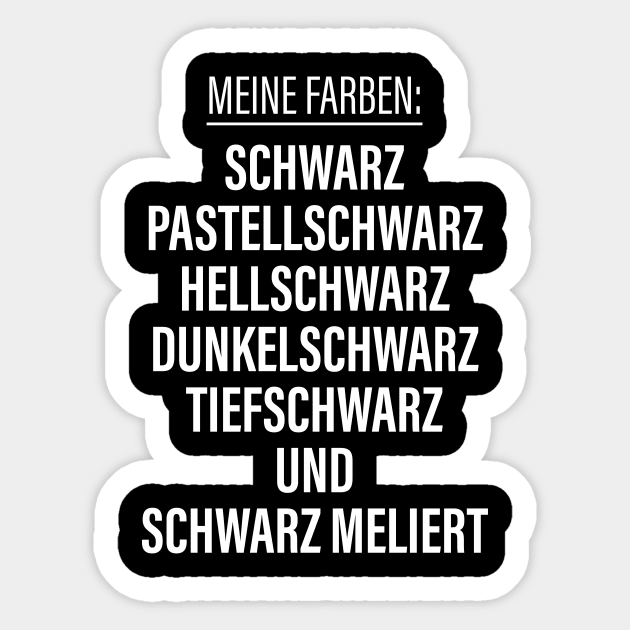 Meine Farben: Schwarz Pastellschwarz Hellschwarz Dunkelschwarz Tiefschwarz Und Schwarz Meliert Sticker by FluffigerSchuh